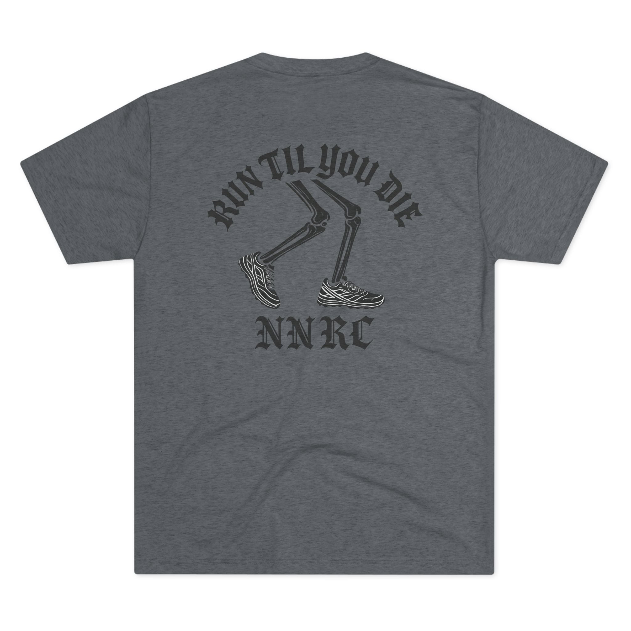 NNRC - RUN TIL YOU DIE HEATHER TEE